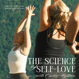 The Science of Self-love w/ Emilie | 07.06 at 11-14